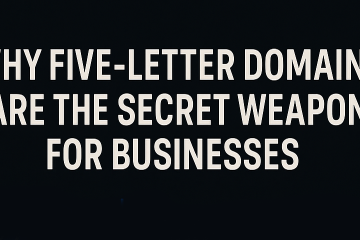 Header image: Why Five letter domains are your secret marketing weapon